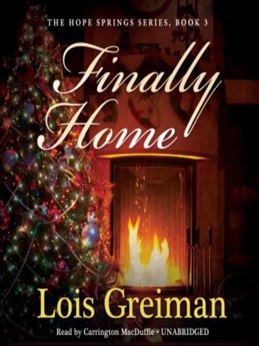 Title details for Finally Home by Lois Greiman - Wait list